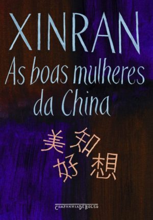 As boas mulheres da China, de Xinran